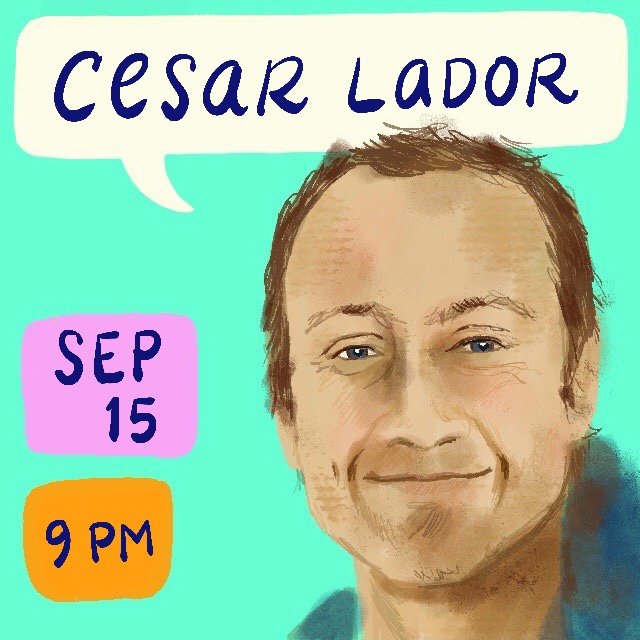 Cesar Lador, Artist Chat, September 15, 2022