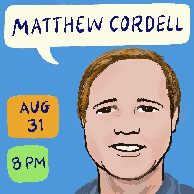 Matthew Cordell, Artist Chats, August 31, 2021
